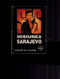 Gerard de Villiers - SAS Misiunea Sarajevo