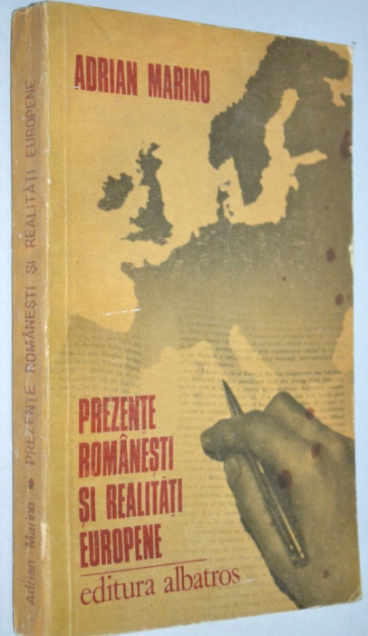 Prezente romanesti si realitati europene - Adrian Marino