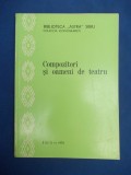 COMPOZITORI SI OAMENI DE TEATRU * COLECTIA ICONOGRAFICA (CATALOG) - SIBIU - 1970