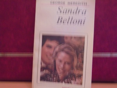 GEORGE MEREDITH- SANDRA BELLONI- ROMAN DE DRAGOSTE VICTORIAN- ED. EMINESCU 1989 foto