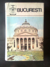 Bucuresti - Monografie (Editura Sport-Turism, 1985) foto