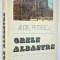 Orele Albastre - Aurel Petrescu