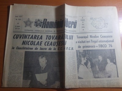 ziarul romania libera 15 mai 1976-cuvantarea lui causescu la consfatuirea PCR foto