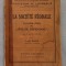 La societe feodale Societatea feudala / par Marc Bloch Vol. 1 prima editie fr