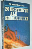 20 de stiinte ale secolului XX- Daniel Cocoru