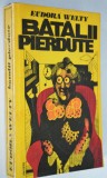 Batalii pierdute - Eudora Welty