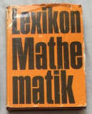 Lexikon der Mathematik / autor colectiv in germana 1979