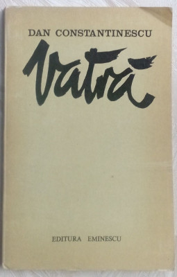 DAN CONSTANTINESCU - VATRA (VERSURI, 1978 / tiraj 800 ex.)[dedicatie / autograf] foto