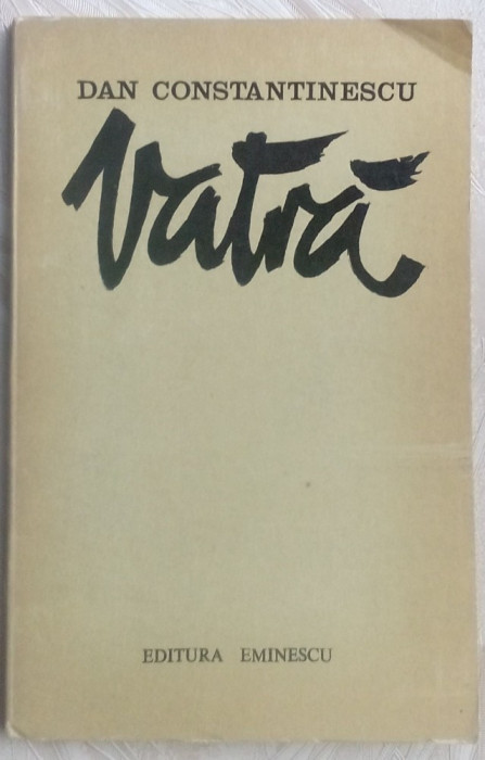 DAN CONSTANTINESCU - VATRA (VERSURI, 1978 / tiraj 800 ex.)[dedicatie / autograf]