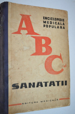 Enciclopedie medicala populara A B C-ul sanatatii foto