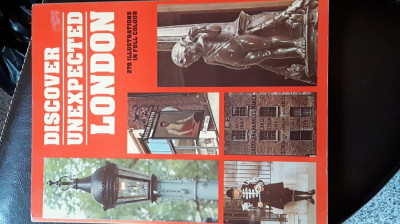 Discover Unexpected London de Andrew Lawson, Phaidon, 1985, 128 pag. foto
