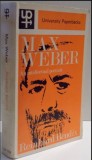 Max Weber: An Intellectual Portrait/ Reinhard Bendix