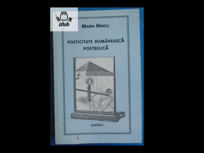 Marin Mincu Poeticitate romaneascaa postbelica Pontica 2000 541 pag autograf foto