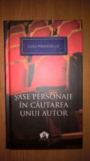 Luigi Pirandello - Sase personaje in cautarea unui autor (Editura Art, 2012) foto