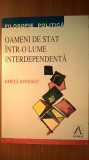 Ghita Ionescu - Oameni de stat intr-o lume interdependenta (Editura All, 1998)