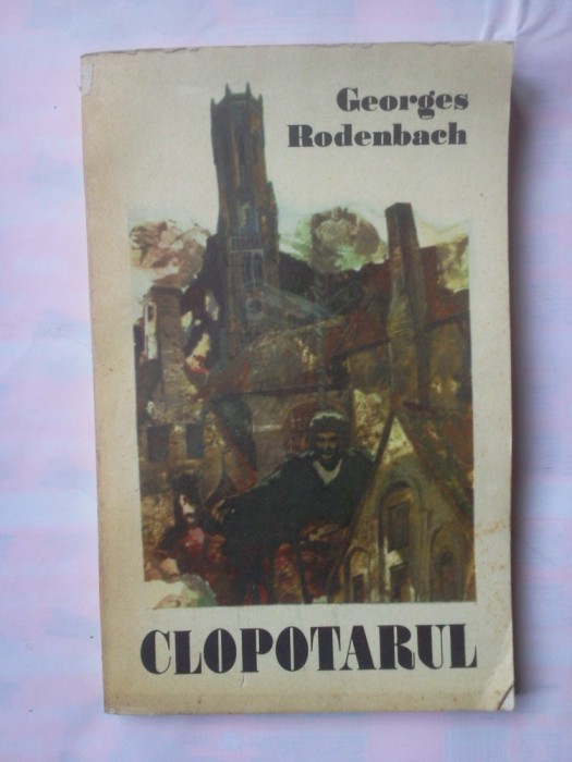 (C341) GEORGES RODENBACH - CLOPOTARUL