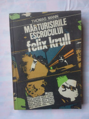 (C341) THOMAS MANN - MARTURISIRILE ESCROCULUI FELIX KRULL foto