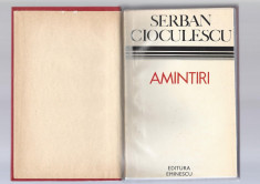 Amintiri Serban Cioculescu ed. Eminescu Bucuresti 1975 carte legata BM1 foto