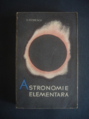 G. PETRESCU - ASTRONOMIE ELEMENTARA foto