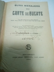 BUNA MENAJERA SAU CARTE DE BUCATE - Ecaterina S. COMSA - 1929 foto