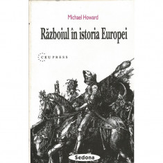 Razboiul in istoria Europei - Michael Howard foto