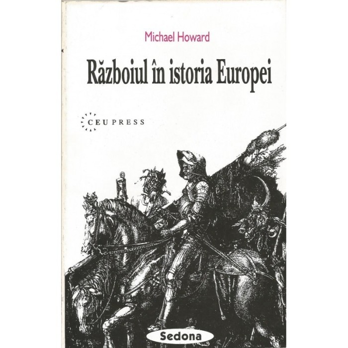 Razboiul in istoria Europei - Michael Howard foto mare Razboiul in istoria Europei - Michael Howard foto mare