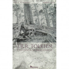 J. R. R. Tolkien. Credinta si imaginatie foto