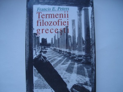 Termenii filozofiei grecesti - Francis E. Peters foto