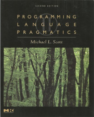 Programming language pragmatics (contine CD) - Michael L. Scott foto