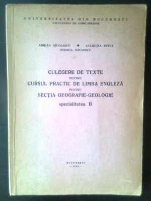 Cursul practic de limba engleza - Sectia Geografie - Culegere de texte (1980) foto