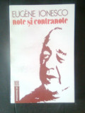 Cumpara ieftin Eugene Ionesco - Note si contranote (Editura Humanitas, 1992)