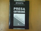 Presa cotidiana M. Mouillaud J. Tetu Bucuresti 2003 058