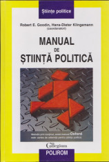 Manual de stiinta politica - Robert E. Godin, Hans - Dieter Klingemann (coord.) foto