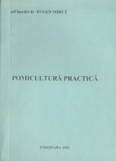 Pomicultura practica - Eugen Mihut foto