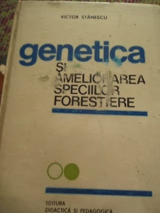 GENETICA SI AMELIORAREA SPECIILOR FORESTRIERE