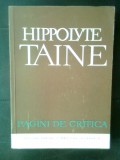 Hippolyte Taine - Pagini de critica (Editura pentru Literatura Universala, 1965)