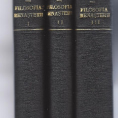 Filosofia Renasterii P. P. Negulescu 3 vol. 1945 ed. Cugetarea editia a II-a