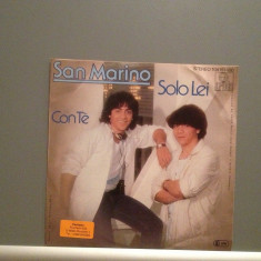 SAN MARINO - SOLO LEI/CON TE (1982/ARIOLA/RFG) - VINIL Single/RAR/ca NOU