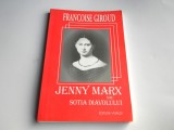 JENNY MARX SAU SOTIA DIAVOLULUI de FRANCOISE GIROUD