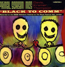 Primal Scream &amp;amp;amp; Mc5 - Black To Comm ( 2 CD + 1 DVD ) foto