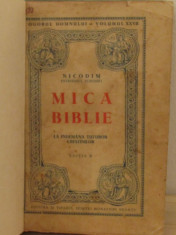 Carte - Nicodim - Mica Biblie - La indemana tuturor crestinilor ,1944 foto