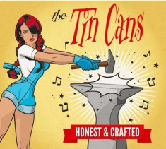 Tin Cans - Honest &amp;amp;amp; Crafted ( 1 CD ) foto