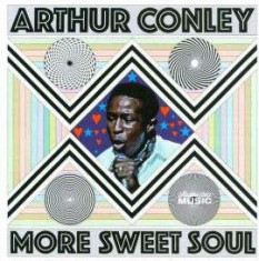 Arthur Conley - More Sweet Soul ( 1 CD ) foto