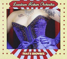 Lowdown Hokum Orchestra - That&amp;#039;S Showbiz ( 1 CD ) foto