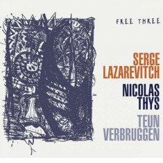 Serge Lazarevitch - Free Three ( 1 CD ) foto