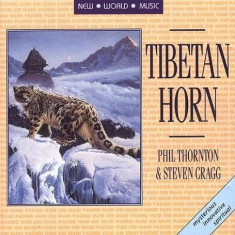 Phil/S. Cragg Thornton - Tibetan Horn ( 1 CD ) foto