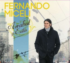Fernando Miceli - Arrabal y Exilio ( 1 CD ) foto