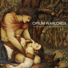 Opium Warlords - Taste My Sword of.. ( 2 VINYL ) foto