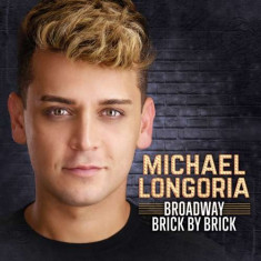 Michael Longoria - Broadway Brick By Brick ( 1 CD ) foto