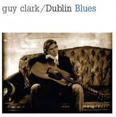 Guy Clark - Dublin Blues -Ltd- ( 1 VINYL ) foto
